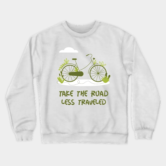 Take the Road Less Travelled Crewneck Sweatshirt by Creative Meows